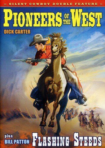 Rediscovered Silent Classics Collection: Pioneers of the West (1927) / Fla (DVD)