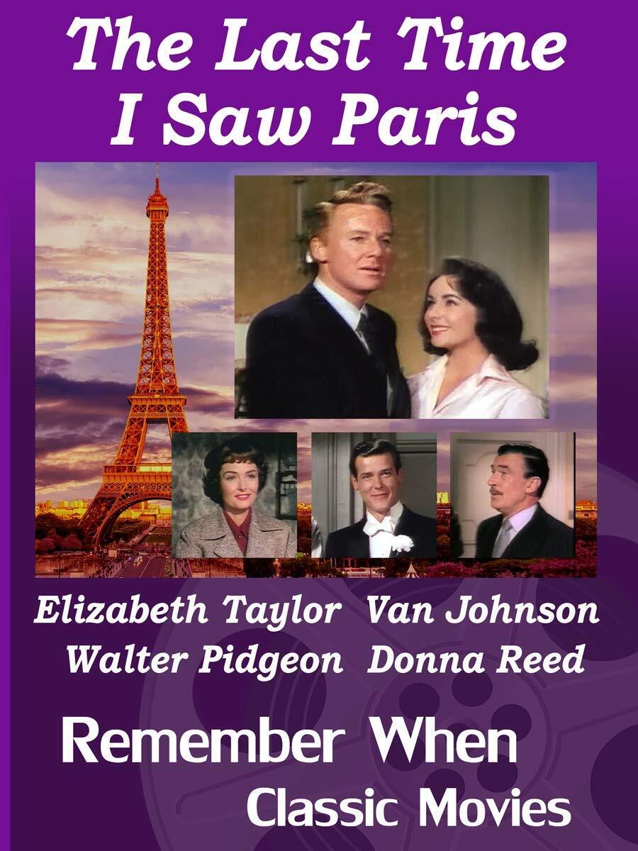 The Last Time I Saw Paris (DVD) Elizabeth Taylor Van Johnson Donna Reed