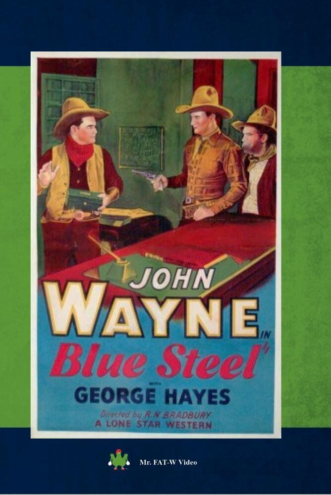 Blue Steel (DVD) George Cleveland George Nash Hank Bell John Wayne Yakima Canutt