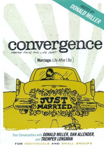 Marriage: Life After I Do (Conversations with Donald Miller and Dr. Dan Al (DVD)