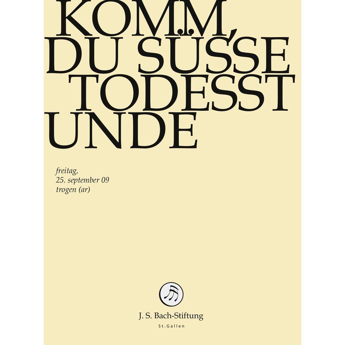 Komm,du Süße Todesstunde (DVD) J.S.Bach-Stiftung Lutz Rudolf