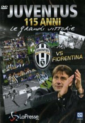 JUVENTUS 115 ANNI - LE GRANDI VITTORIE - JUVENTUS VS. F