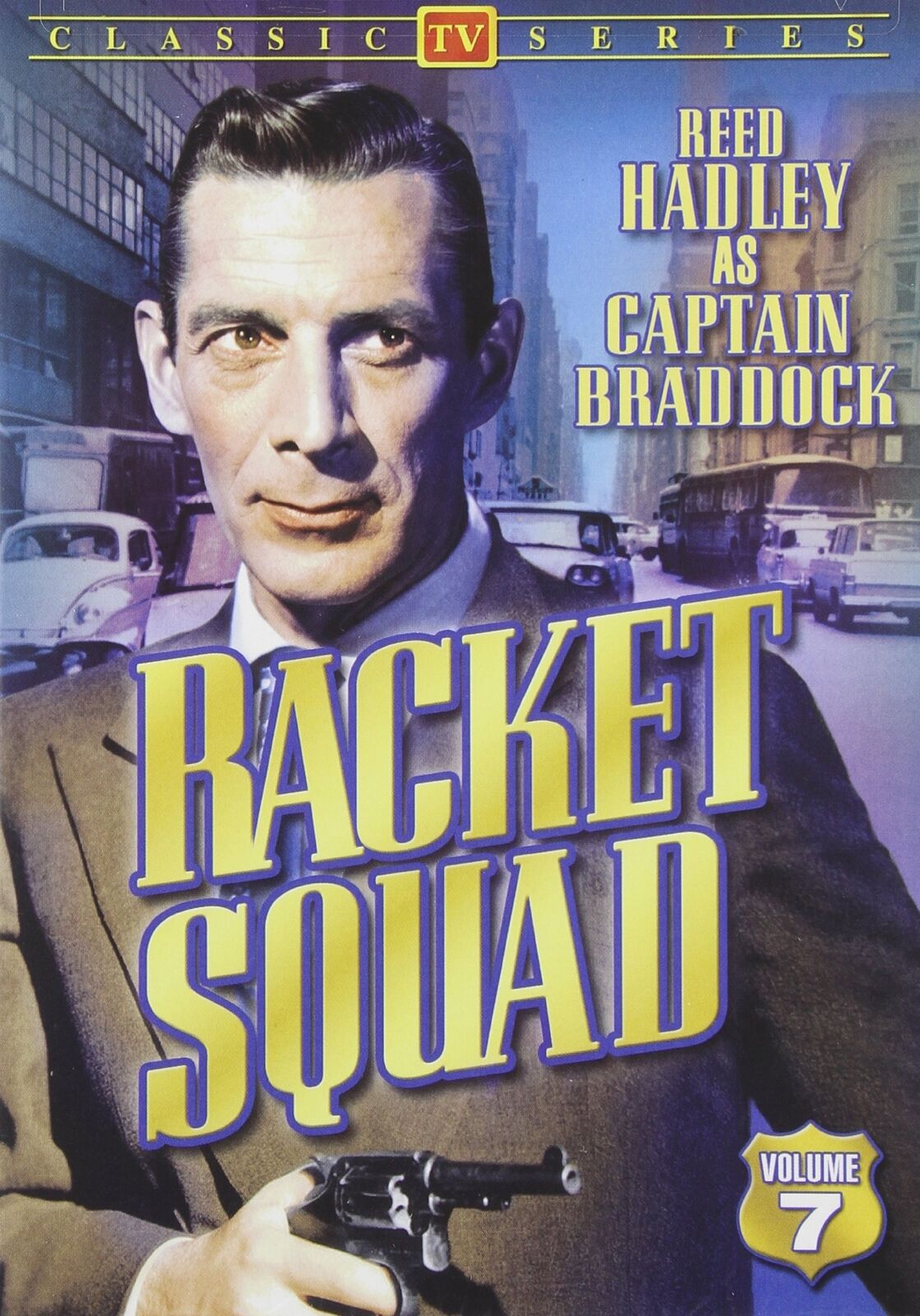 Racket Squad, Volume 7 (DVD) Reed Hadley