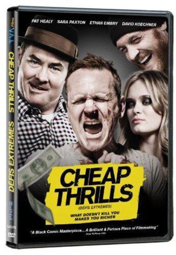 Cheap Thrills (DVD) Pat Healy David Koechner Sara Paxton Ethan Embry