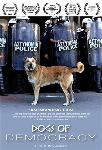 Dogs Of Democracy (DVD) Loukanikos;Yanis Varoufakis