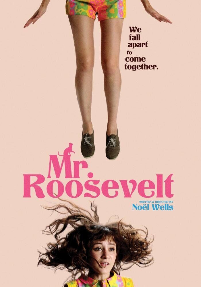 Mr. Roosevelt (DVD) Daniella Pineda Nick Thune Noel Wells Andre Hyland