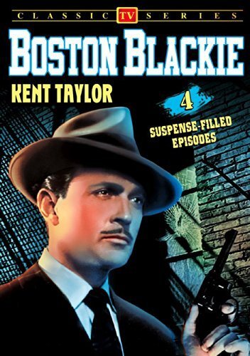 Boston Blackie - Volume 1: 4-Episode Collection (DVD) Kent Taylor