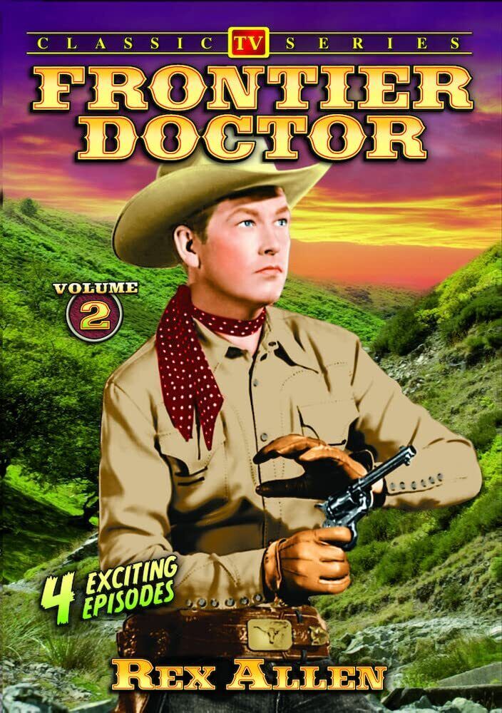 Frontier Doctor - Volume 2 (DVD) Rex Allen