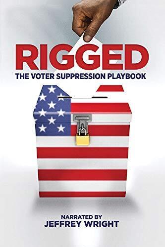 Rigged: The Voter Suppression Playbook (DVD) II Jay DeLancy Jeffrey Wright