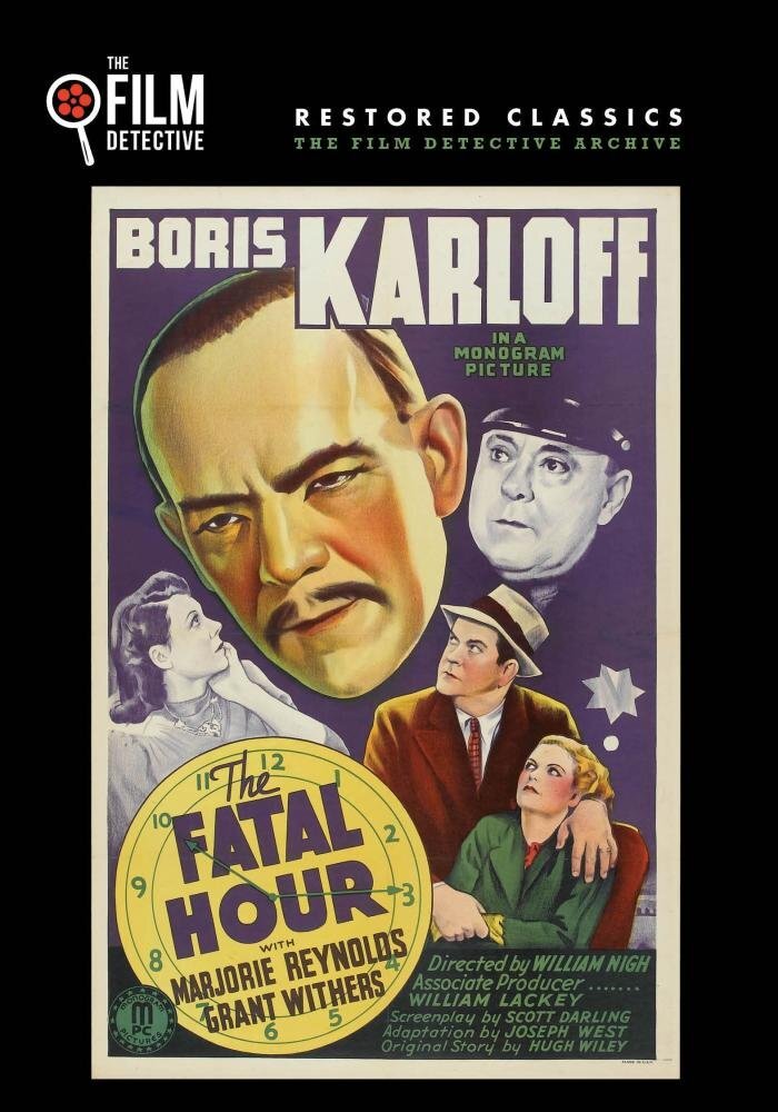 The Fatal Hour (The Film Detective Restored Version) (DVD) Boris Karloff