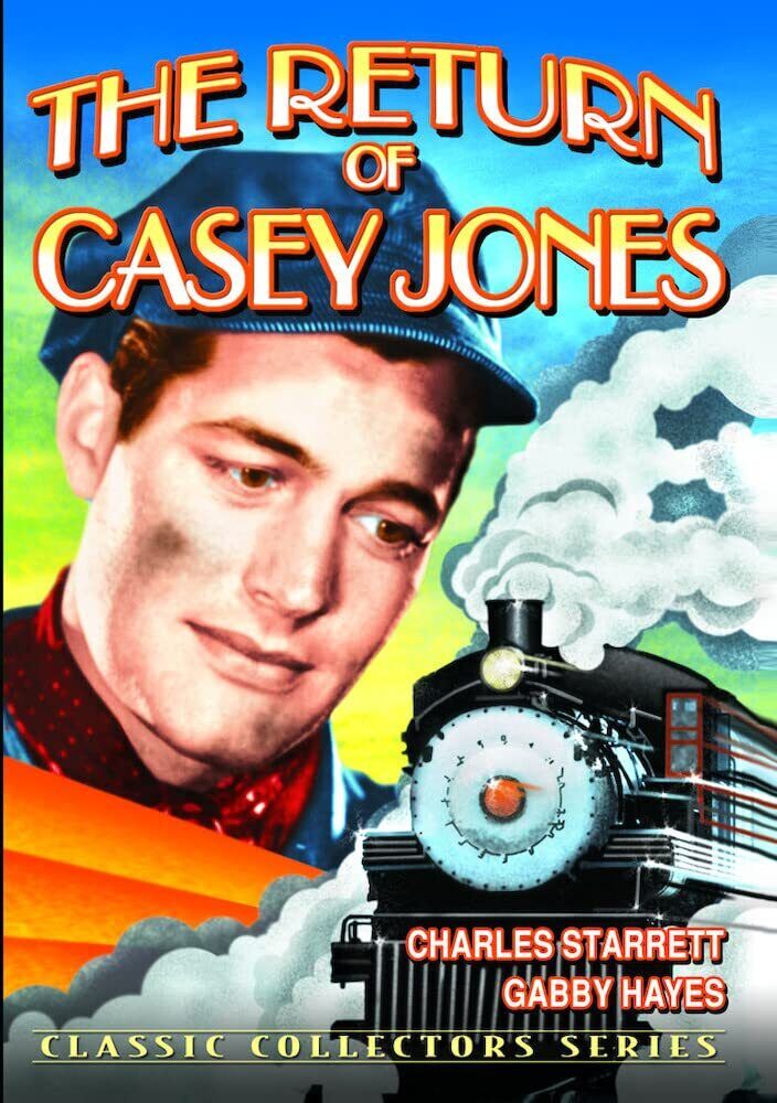 The Return of Casey Jones (DVD) George 'Gabby' Hayes Charles Starrett