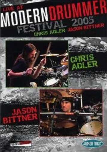 Chris Adler and Jason Bittner: Live at Modern Drummer Festival 2005 (DVD)