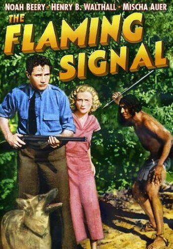 Flaming Signal (DVD) Noah Beery Marceline Day Henry B. Walthall Mischa Auer