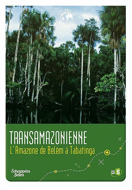 Fughe Belle - Transamazonienne - Belèm , Tabatinga DVD Nuova