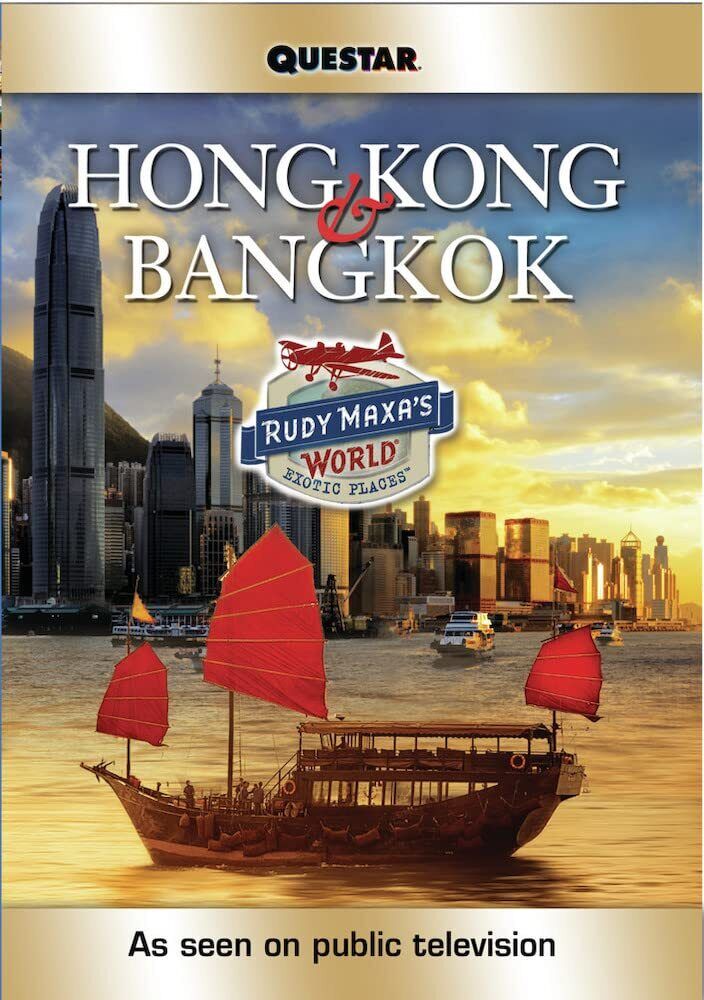 Rudy Maxa's World: Hong Kong and Bangkok (DVD) Rudy Maxa