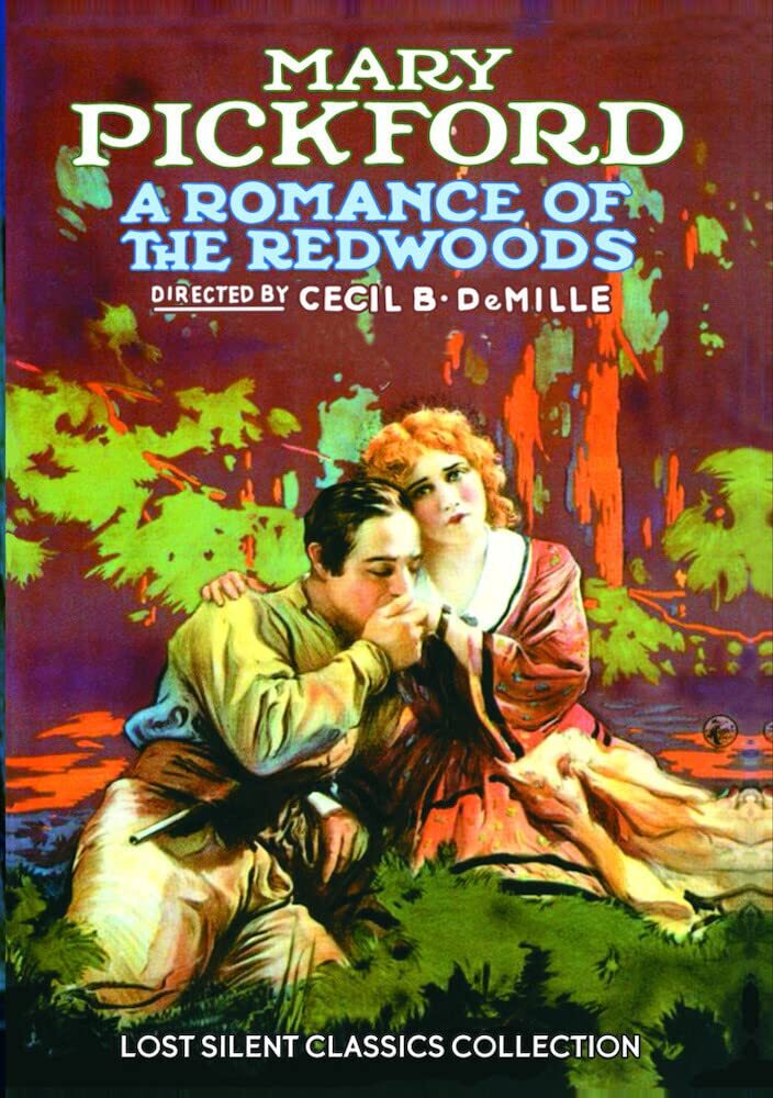 A Romance of the Redwoods (Silent) (DVD) Mary Pickord