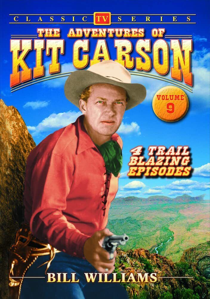 Adventures of Kit Carson - Volume 9 (DVD) Bill Williams