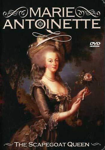 Marie Antoinette - Scapegoat Queen (DVD) Marie Antoinette