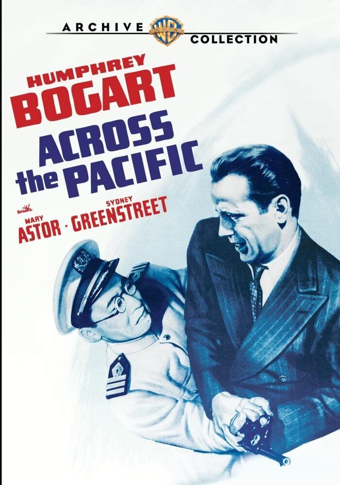 Across The Pacific (DVD) Humphrey Bogart Mary Astor Sydney Greenstreet