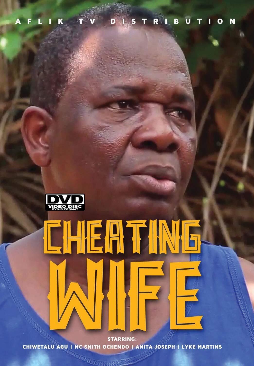 Cheating Wife (DVD) Anita Joseph Chiwetalu Agu Iyke Martins Mc Smith Ochendo