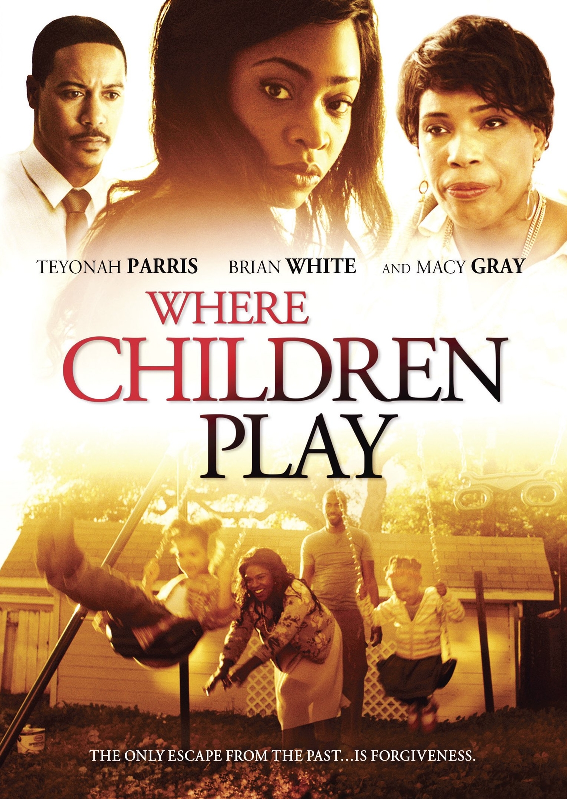 Where Children Play (DVD) Teyonah Parris Brian White Leon Robinson Macy Gray