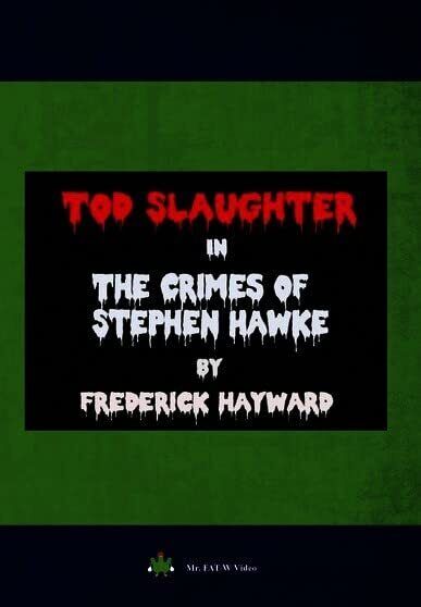 The Crimes of Stephen Hawke (DVD) Marjorie Taylor Tod Slaughter D.J.Williams