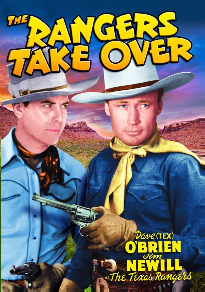 The Texas Rangers: Rangers Take Over (DVD) Dave O'Brien James Newill