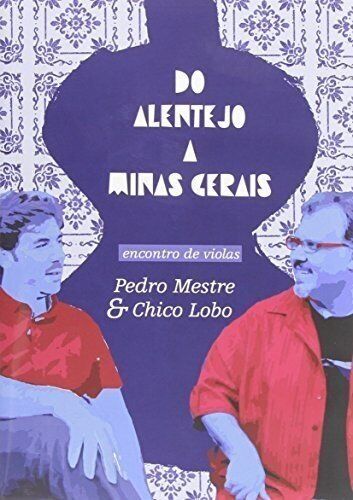 Do Alentejo a Minas Gerais (DVD)