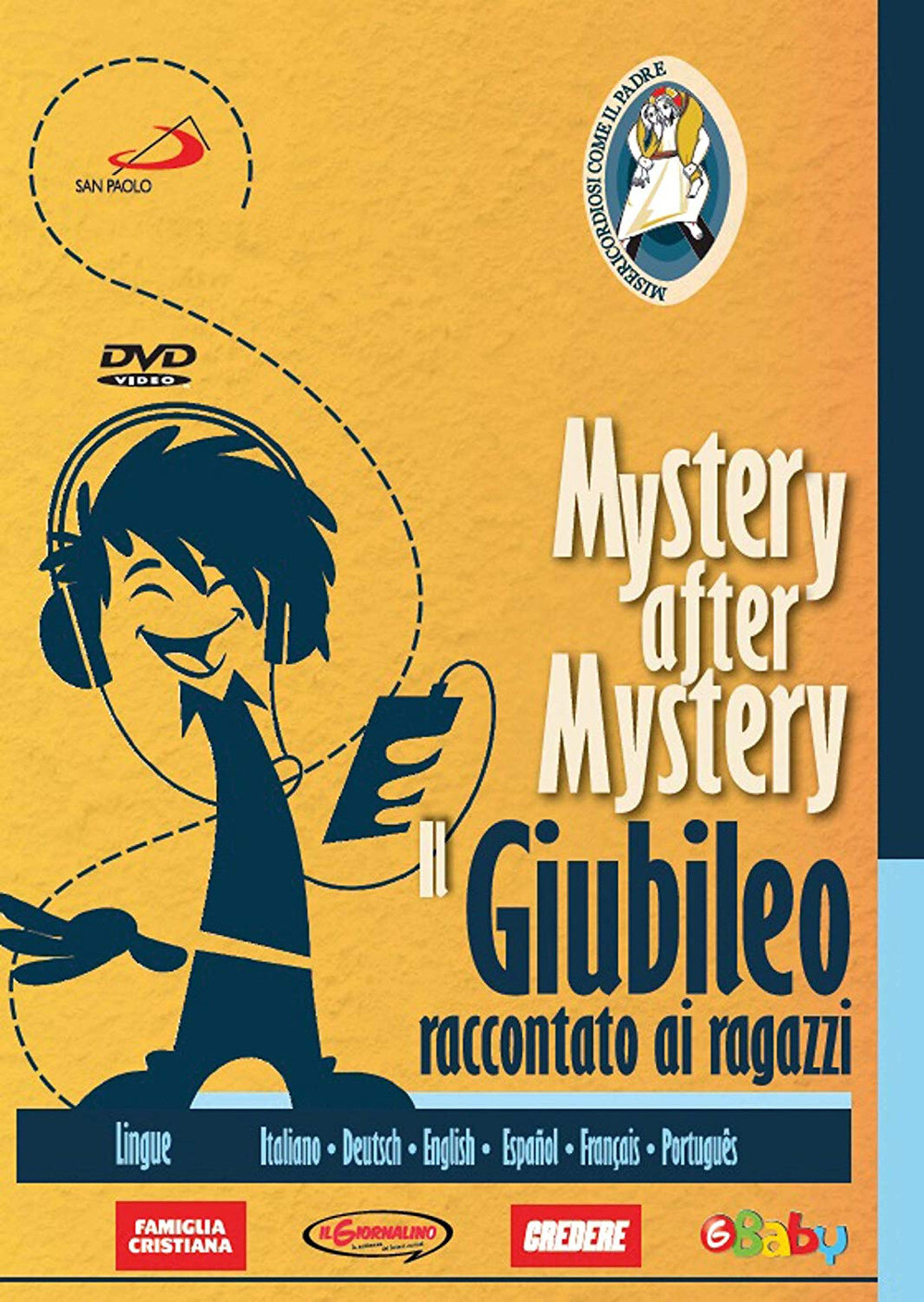 Mistery after Mistery. Il Giubileo raccontato ai ragazzi. DVD - AA.VV.