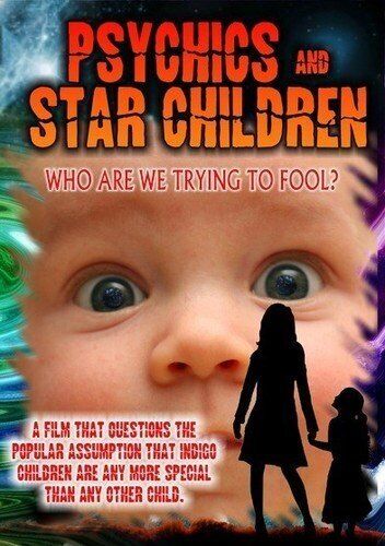 Psychics and Star Children: Who are We Trying to Fool (DVD)