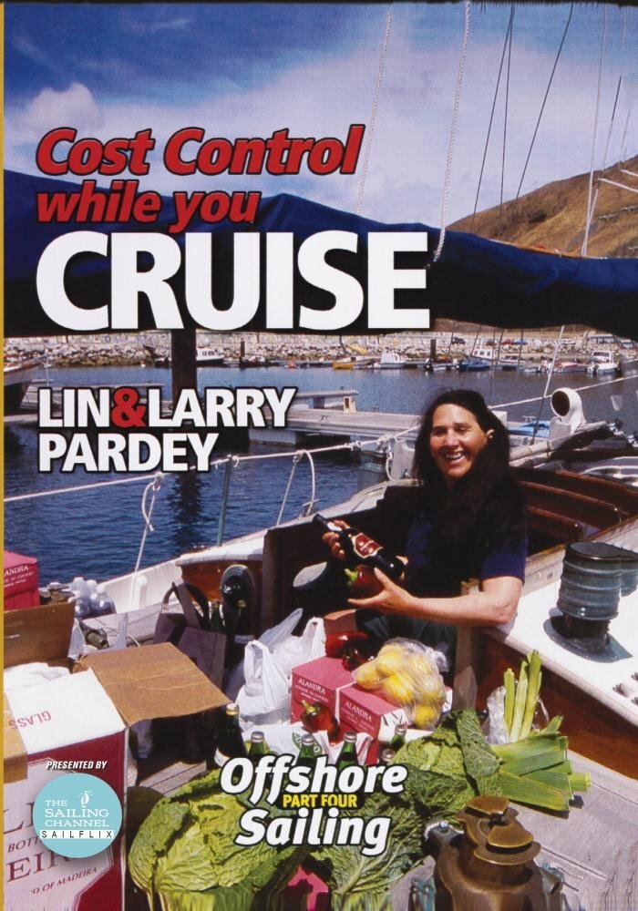 Cost Control While You Cruise (DVD) Larry Pardey Lin Pardey