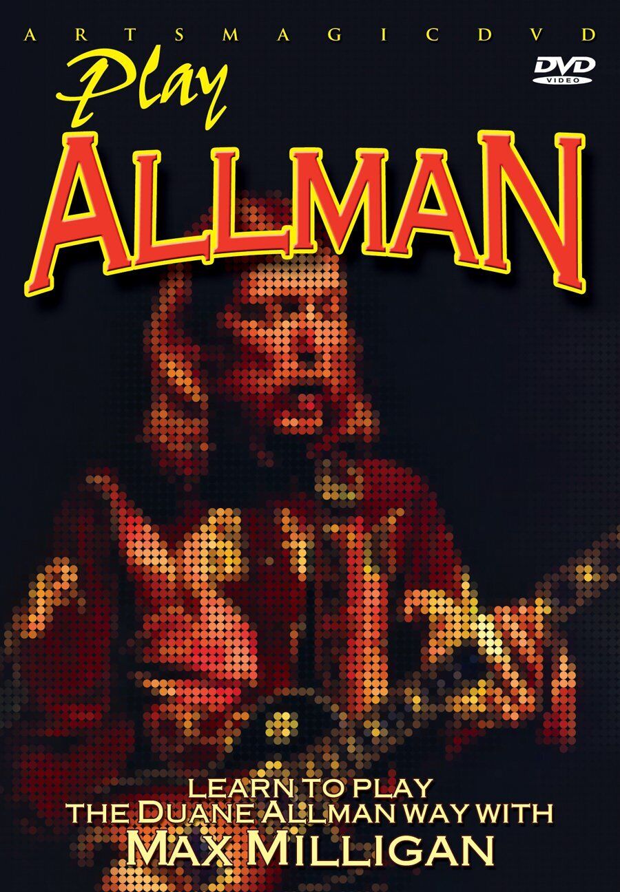 Play Allman: Learn to Play the Duane Allman Way With Max Milligan (DVD) Milligan