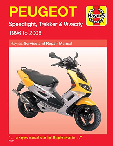 Peugot Scooters: Haynes Service And Repair Manual, Speed Flight, Trekker & Vivacity 1996 To 2008