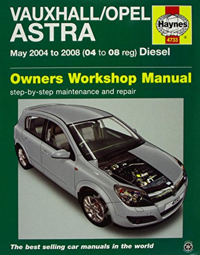 Vauxhall/Opel Astra Diesel (May 04 - 08) Haynes Repair Manual