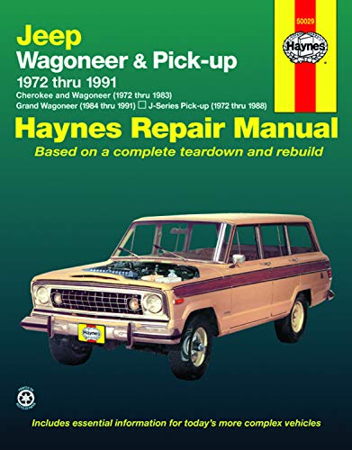 Jeep Wagoneer Automotive Repair Manual, 1972-1991: Grand Wagoneer, Cherokee, J-Series Pick-Up