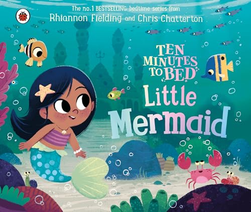 Ten Minutes To Bed: Little Mermaid