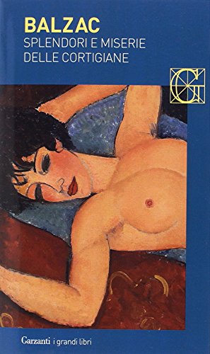 Splendori E Miserie Delle Cortigiane