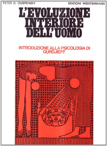 L'Evoluzione Interiore Dell'Uomo