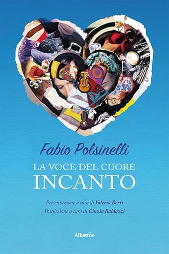 La Voce Del Cuore Incanto