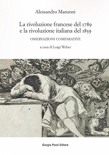 La Rivoluzione Francese Del 1789 E La Rivoluzione Italiana Del 1859. Osservazioni Comparative