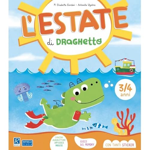 L'Estate Di Draghetto 3/4 Anni. Per La Scuola Materna