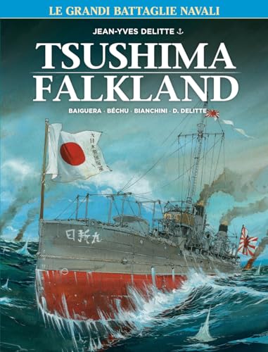 Le Grandi Battaglie Navali. Tsushima-Falkland (Vol. 5)