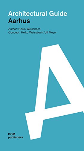 Aarhus: Architectural Guide [Lingua Inglese]