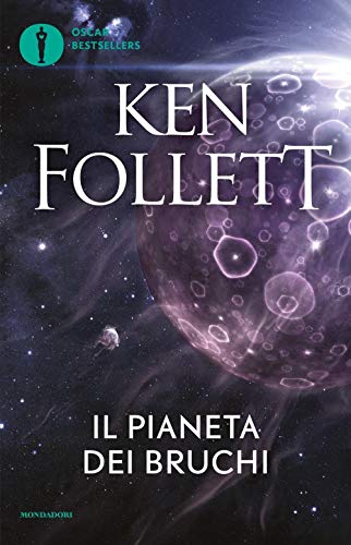 Il Pianeta Dei Bruchi. Oscar Bestsellers