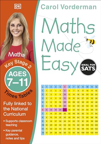 Maths Made Easy: Times Tables, Ages 7-11 (Key Stage 2): Supports The National Curriculum, Maths Exercise Book
