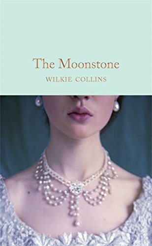 The Moonstone: Wilkie Collins