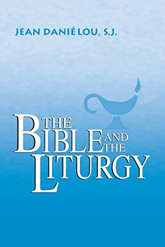 Bible And The Liturgy