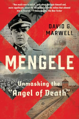 Mengele: Unmasking The "Angel Of Death"