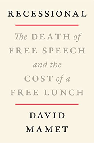 Recessional: The Death Of Free Speech And The Cost Of A Free Lunch