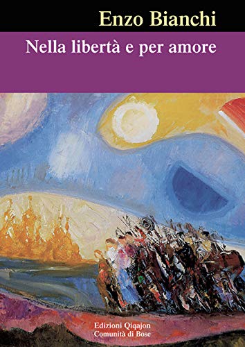 Nella Libertà E Per Amore